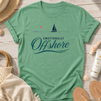 Emotionally Offshore T-Shirt