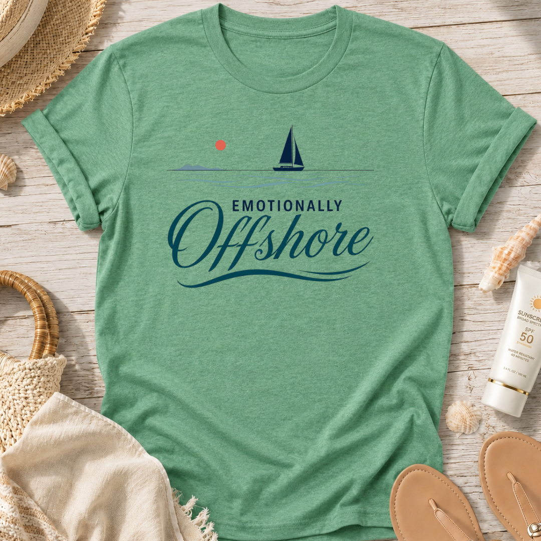 Emotionally Offshore T-Shirt