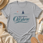 Emotionally Offshore T-Shirt