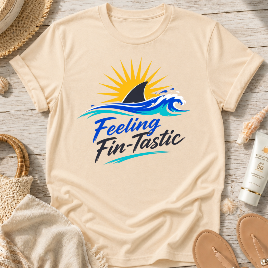 Feeling Fin-Tastic T-Shirt