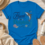 Fluent in Dolphin T-Shirt