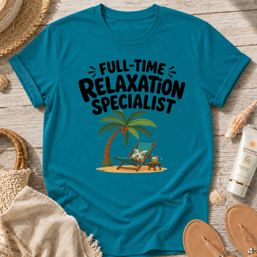 Full-Time Relaxation Specialist T-Shirt