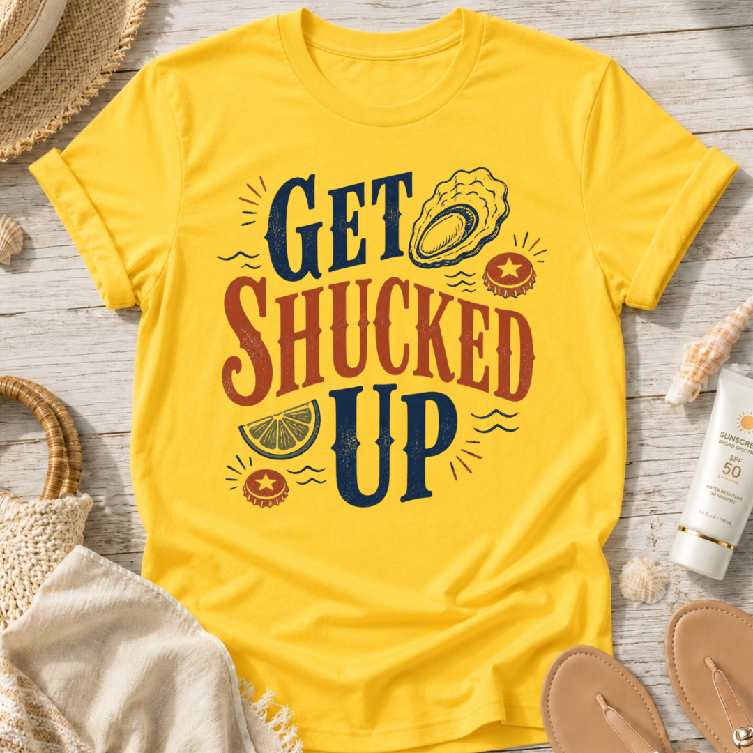 Get Shucked Up T-Shirt