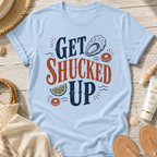 Get Shucked Up T-Shirt