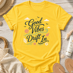 Good Vibes Drift In T-Shirt