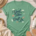 Good Vibes Drift In T-Shirt