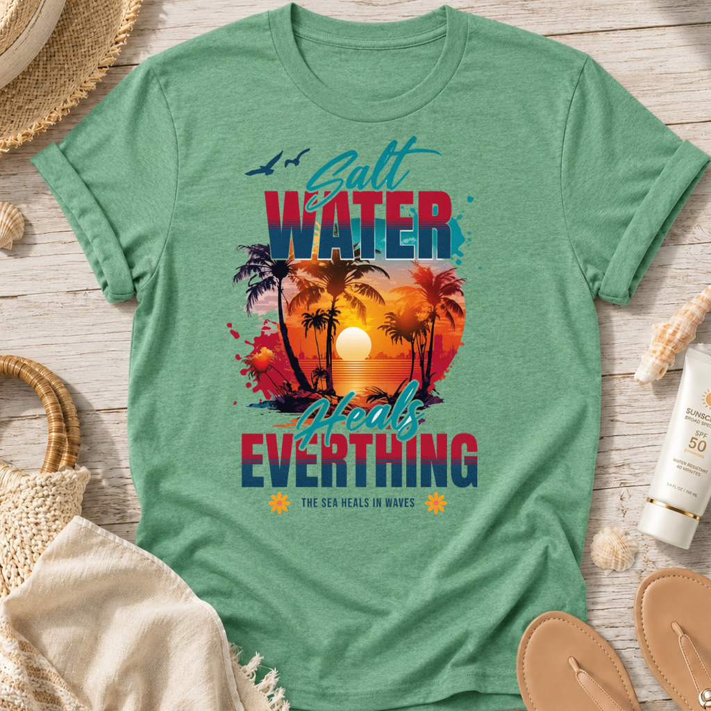 Salt Water Heals Everything T-Shirt