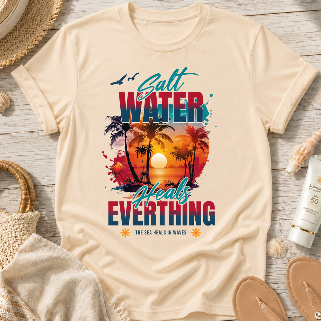 Salt Water Heals Everything T-Shirt
