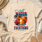 Salt Water Heals Everything T-Shirt