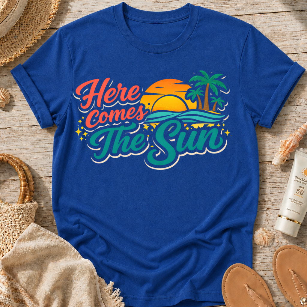 Here Comes The Sun T-Shirt