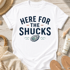 Here For The Shucks T-Shirt