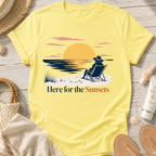 Here for the Sunsets T-Shirt
