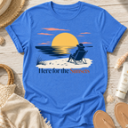 Here for the Sunsets T-Shirt