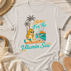 Here For The Vitamin Sea T-Shirt