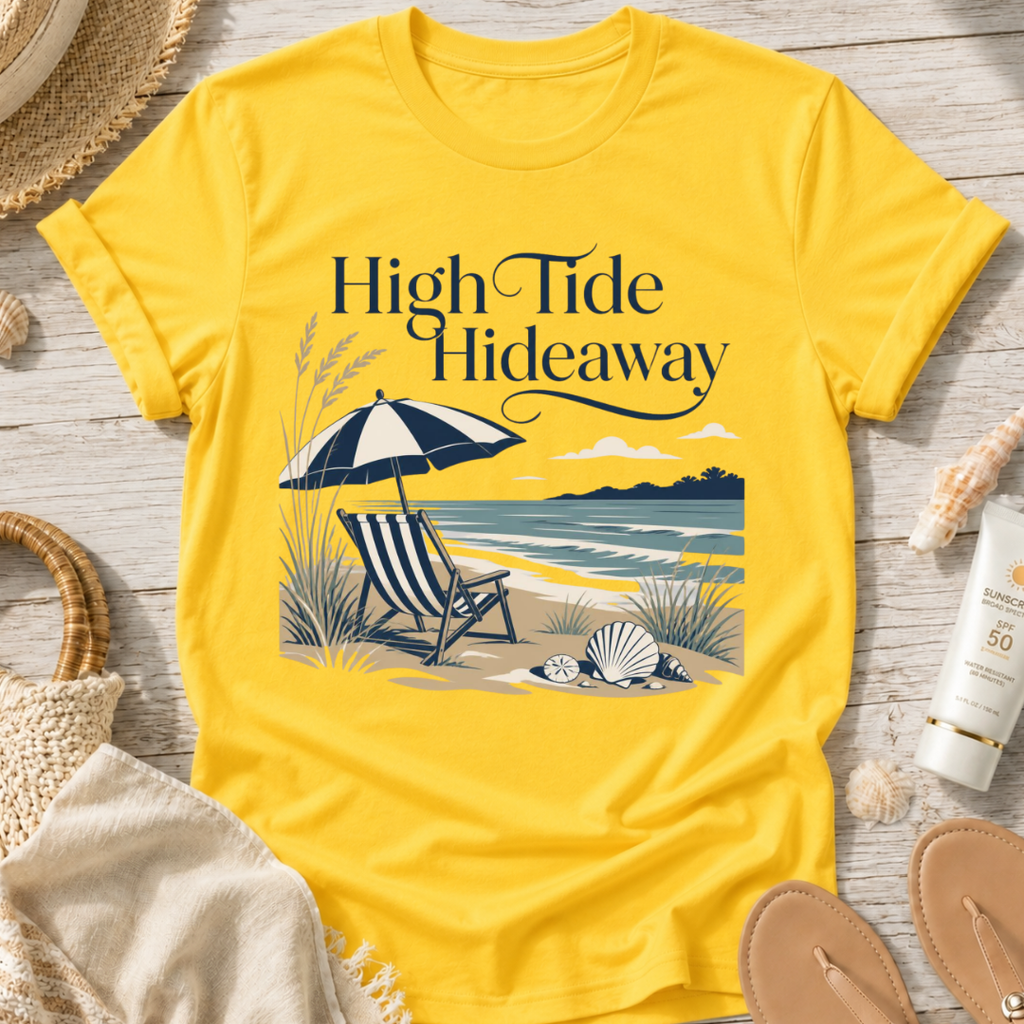 High Tide Hideaway Beach T-Shirt
