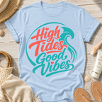 High Tides Good Vibes T-Shirt