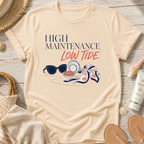 High Maintenance, Low Tide T-Shirt