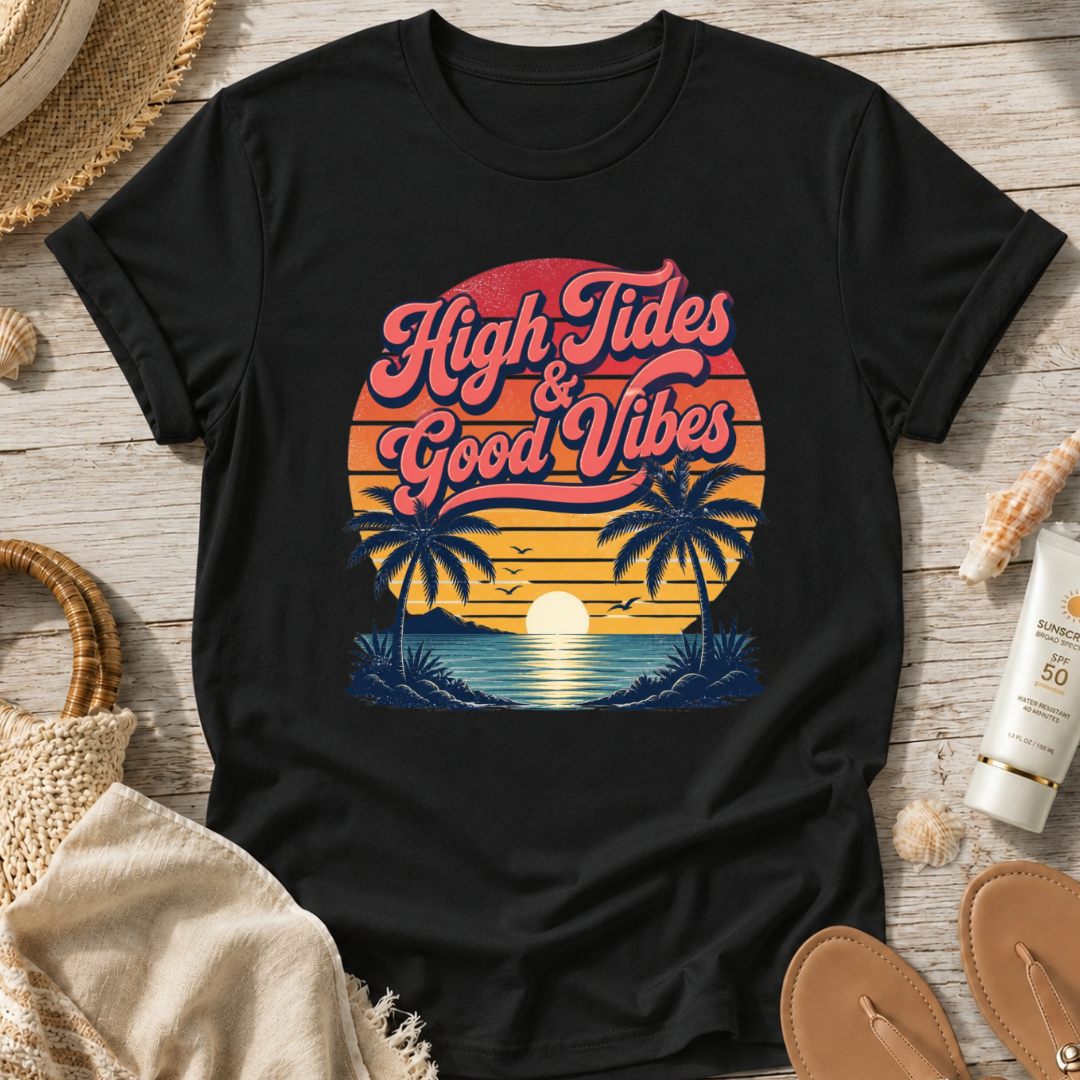 High Tides & Good Vibes T-Shirt