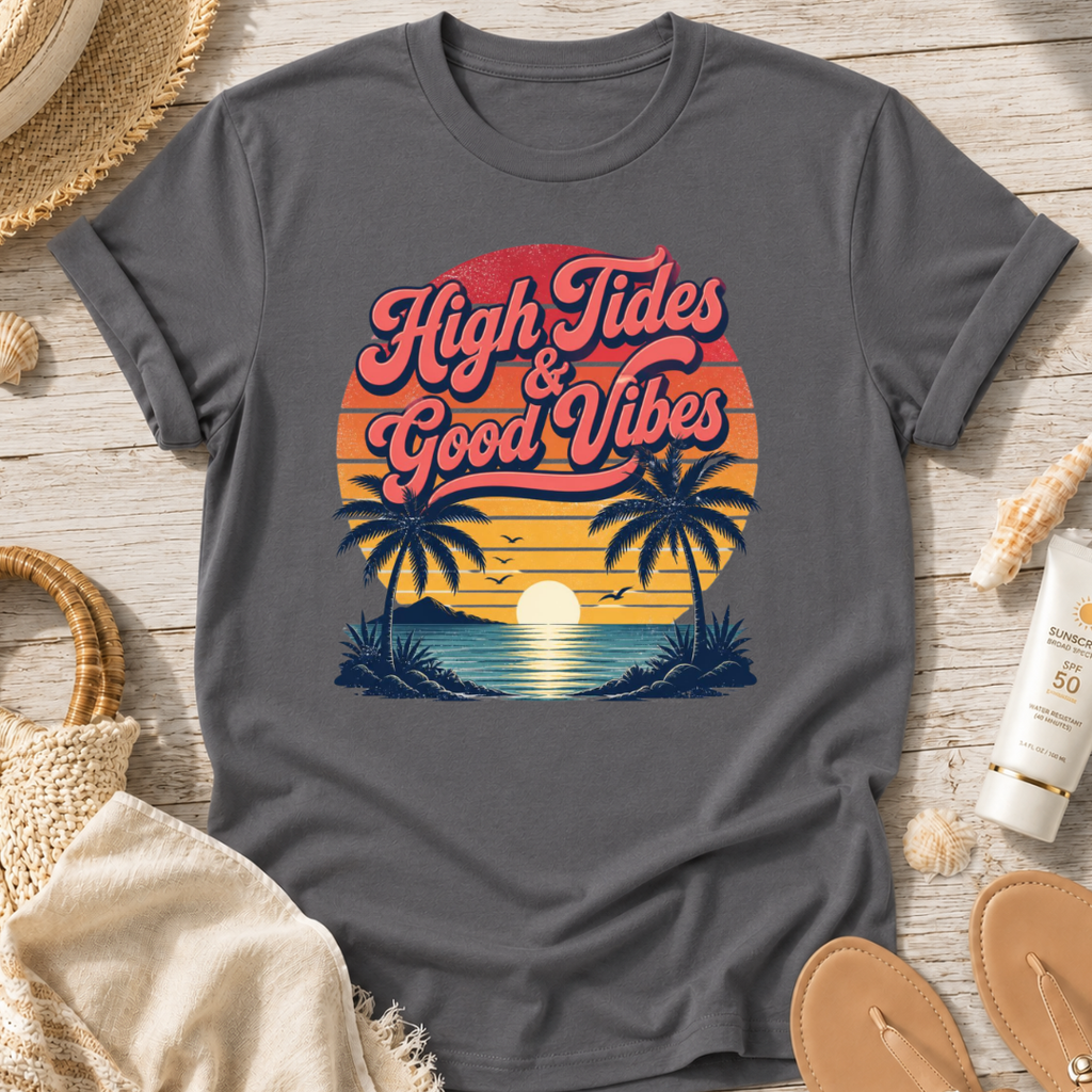 High Tides & Good Vibes T-Shirt