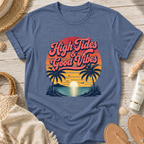 High Tides & Good Vibes T-Shirt
