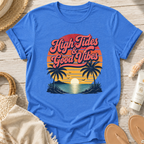 High Tides & Good Vibes T-Shirt