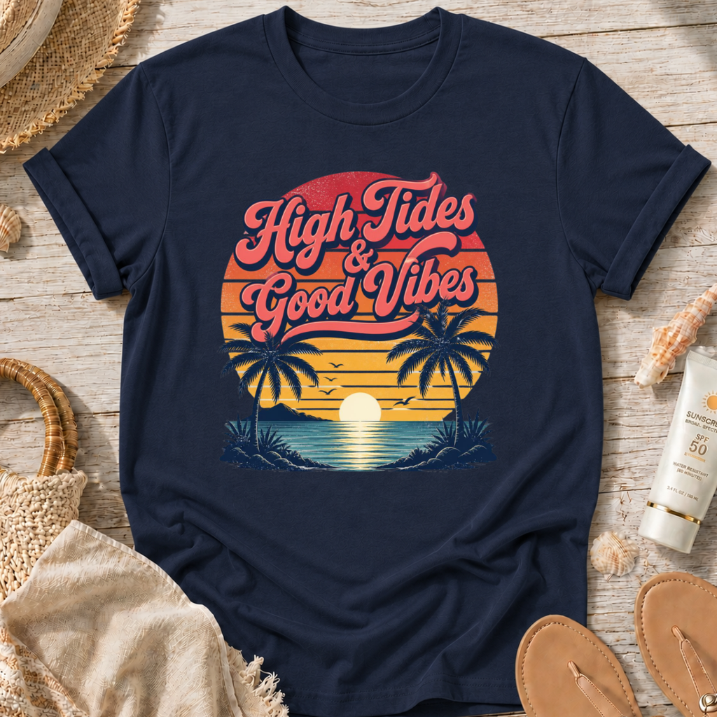 High Tides & Good Vibes T-Shirt