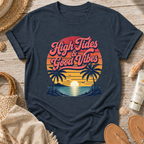 High Tides & Good Vibes T-Shirt