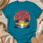 High Tides & Good Vibes T-Shirt