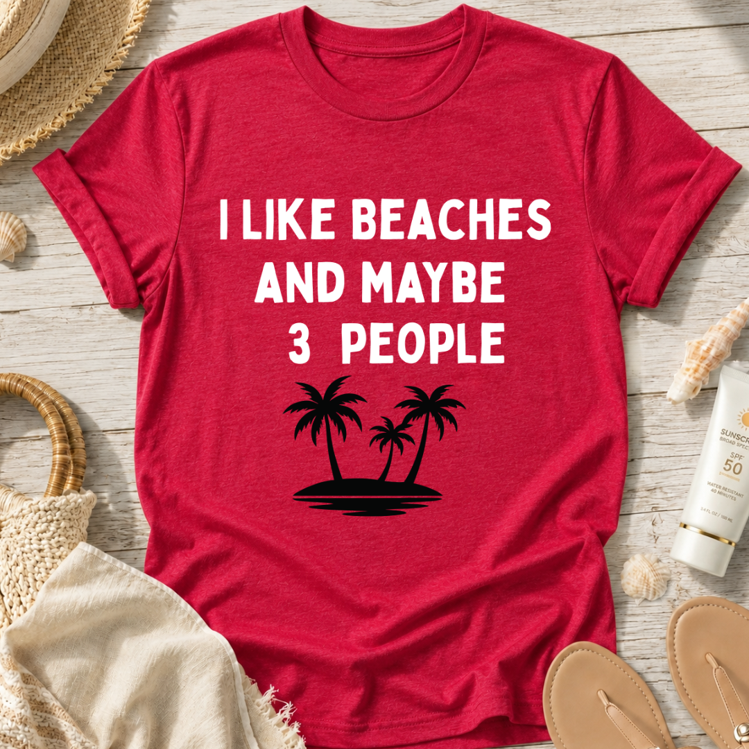 I Like Beaches T-Shirt