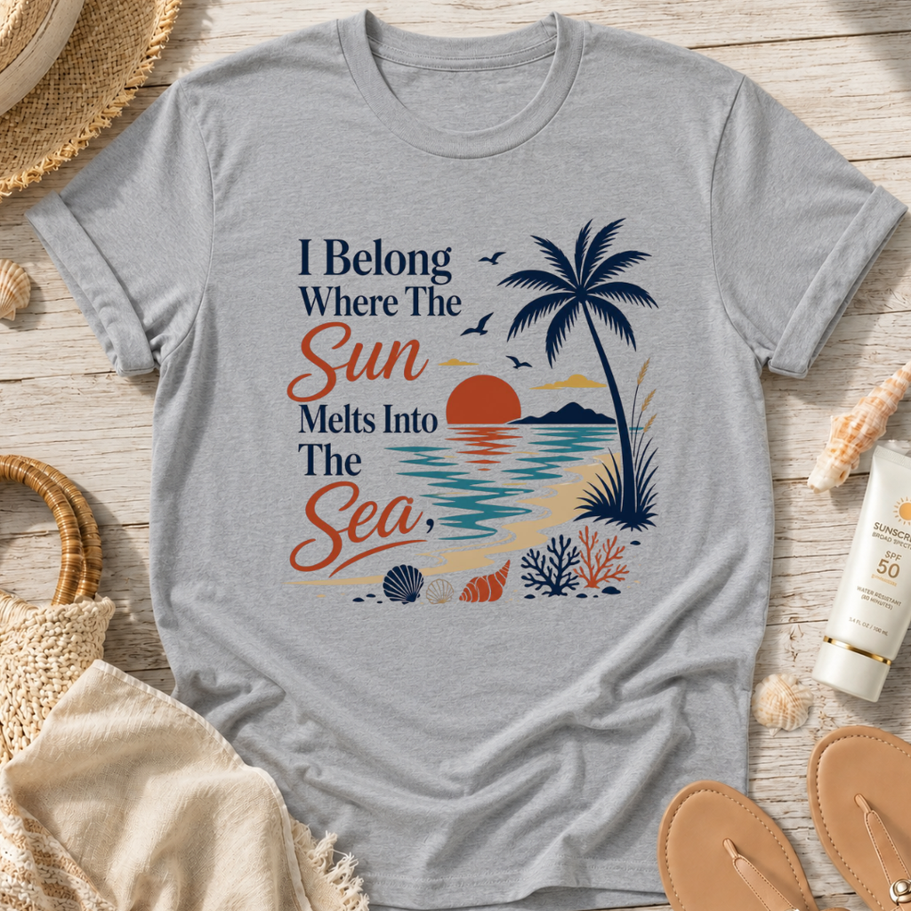 I Belong Where The Sun Melts Into The Sea T-Shirt