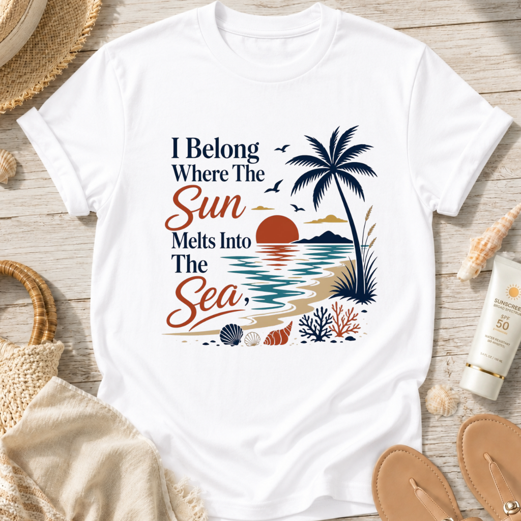 I Belong Where The Sun Melts Into The Sea T-Shirt
