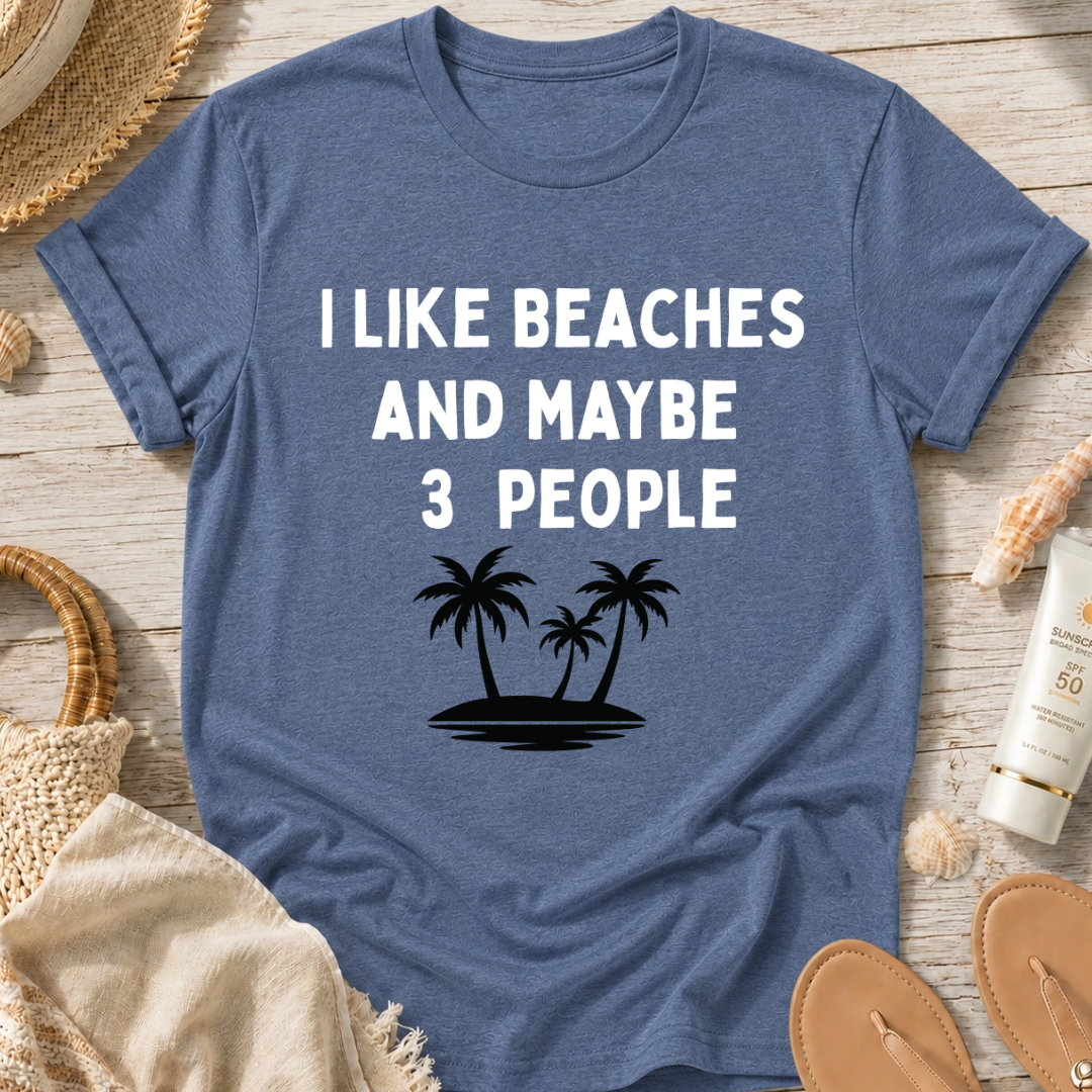 I Like Beaches T-Shirt