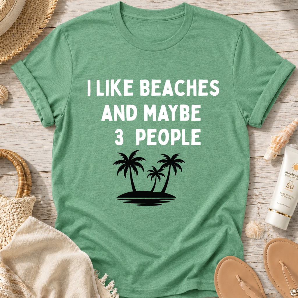 I Like Beaches T-Shirt