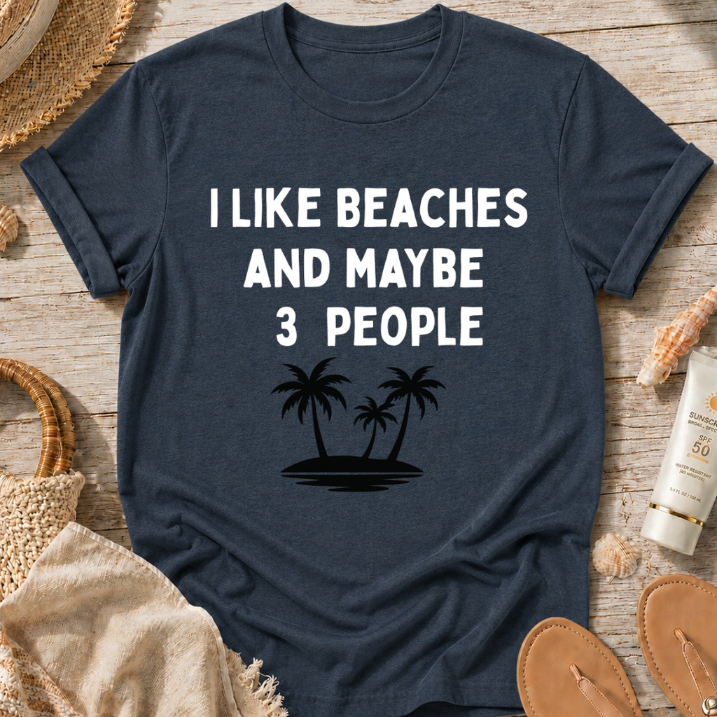 I Like Beaches T-Shirt
