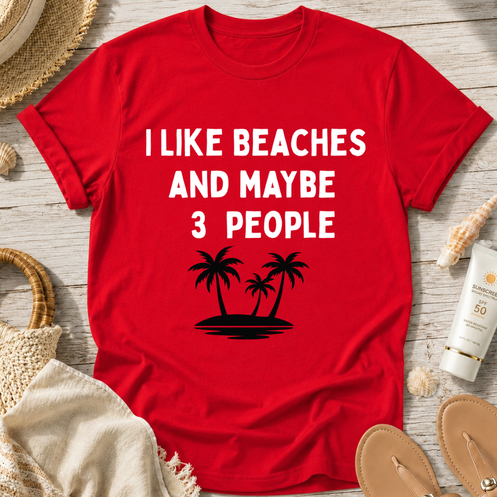 I Like Beaches T-Shirt