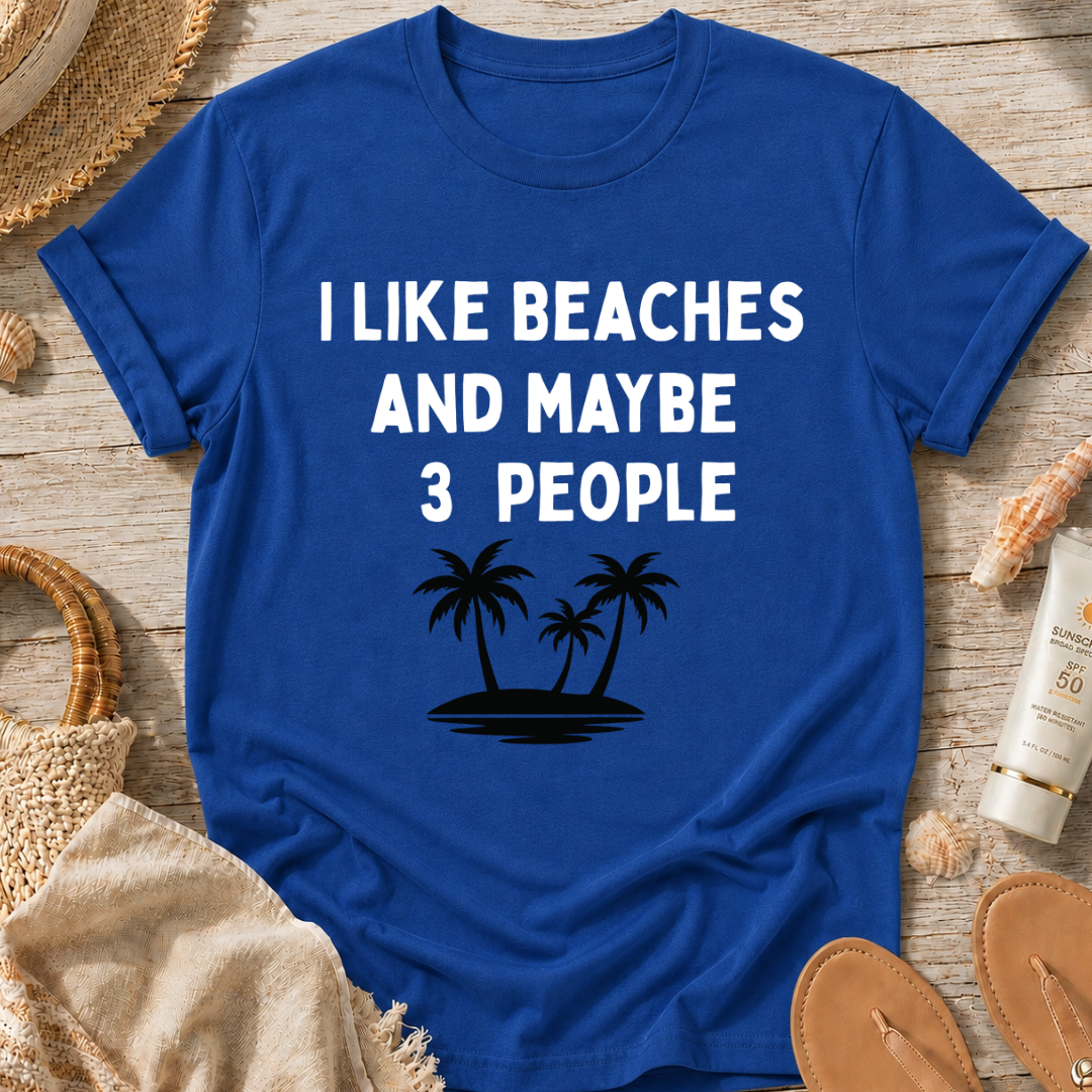 I Like Beaches T-Shirt