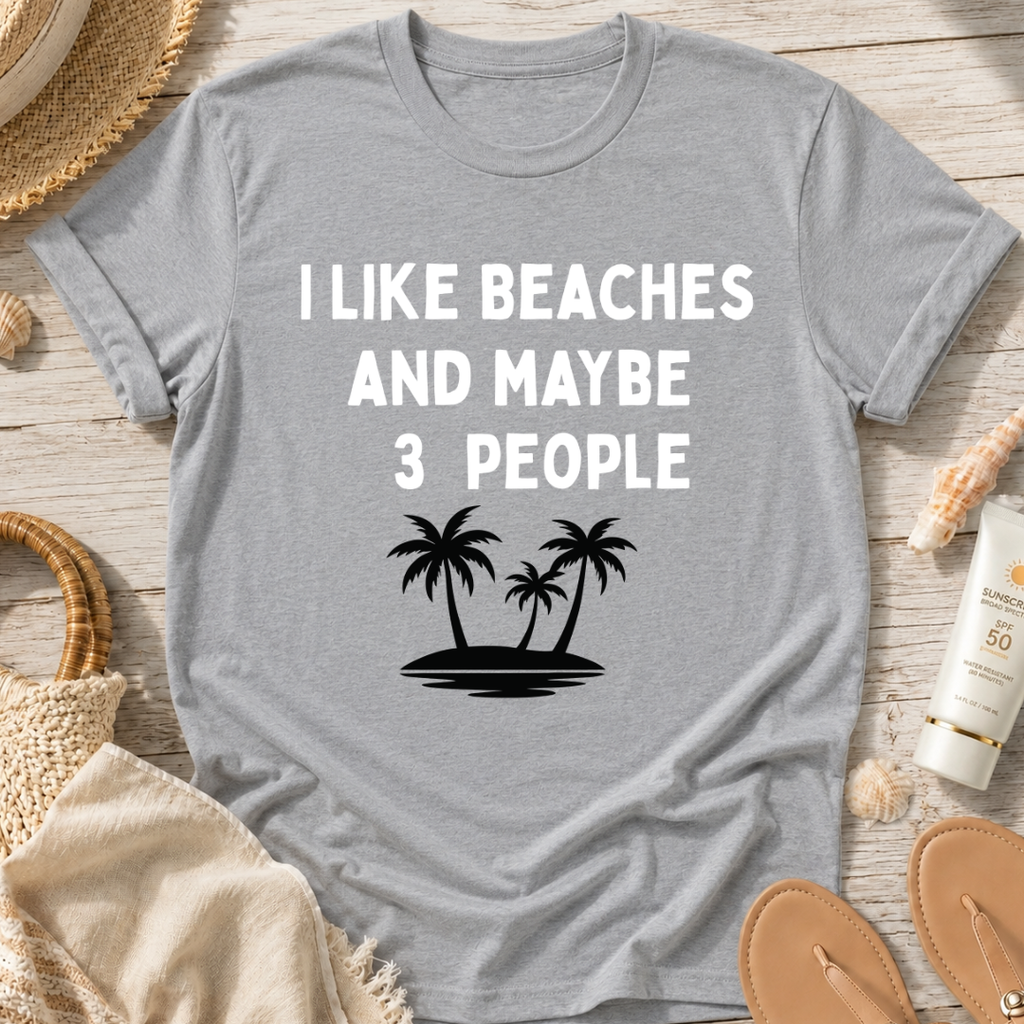 I Like Beaches T-Shirt