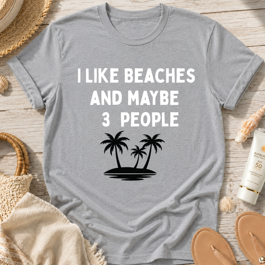 I Like Beaches T-Shirt