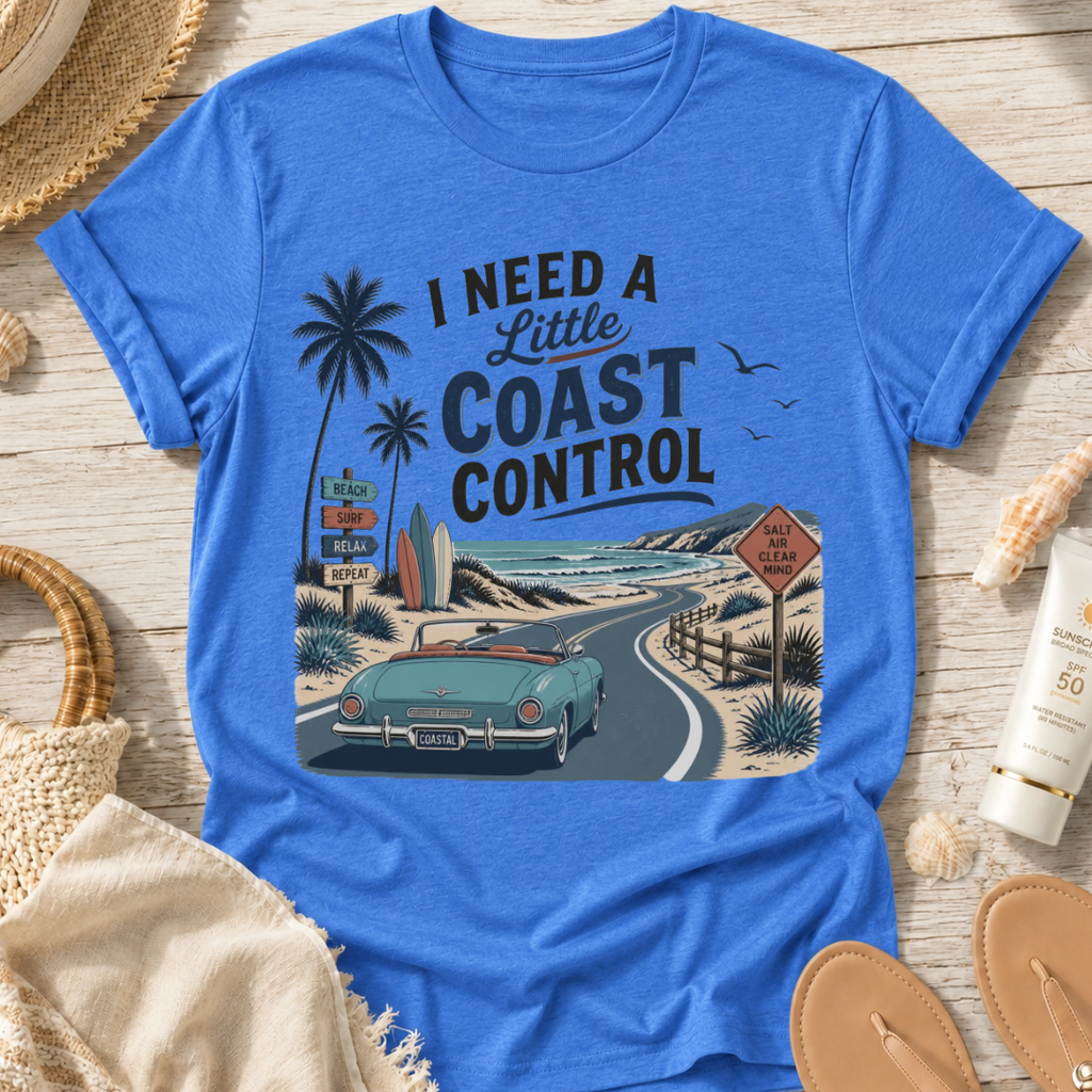 I Need a Little Coast Control T-Shirt