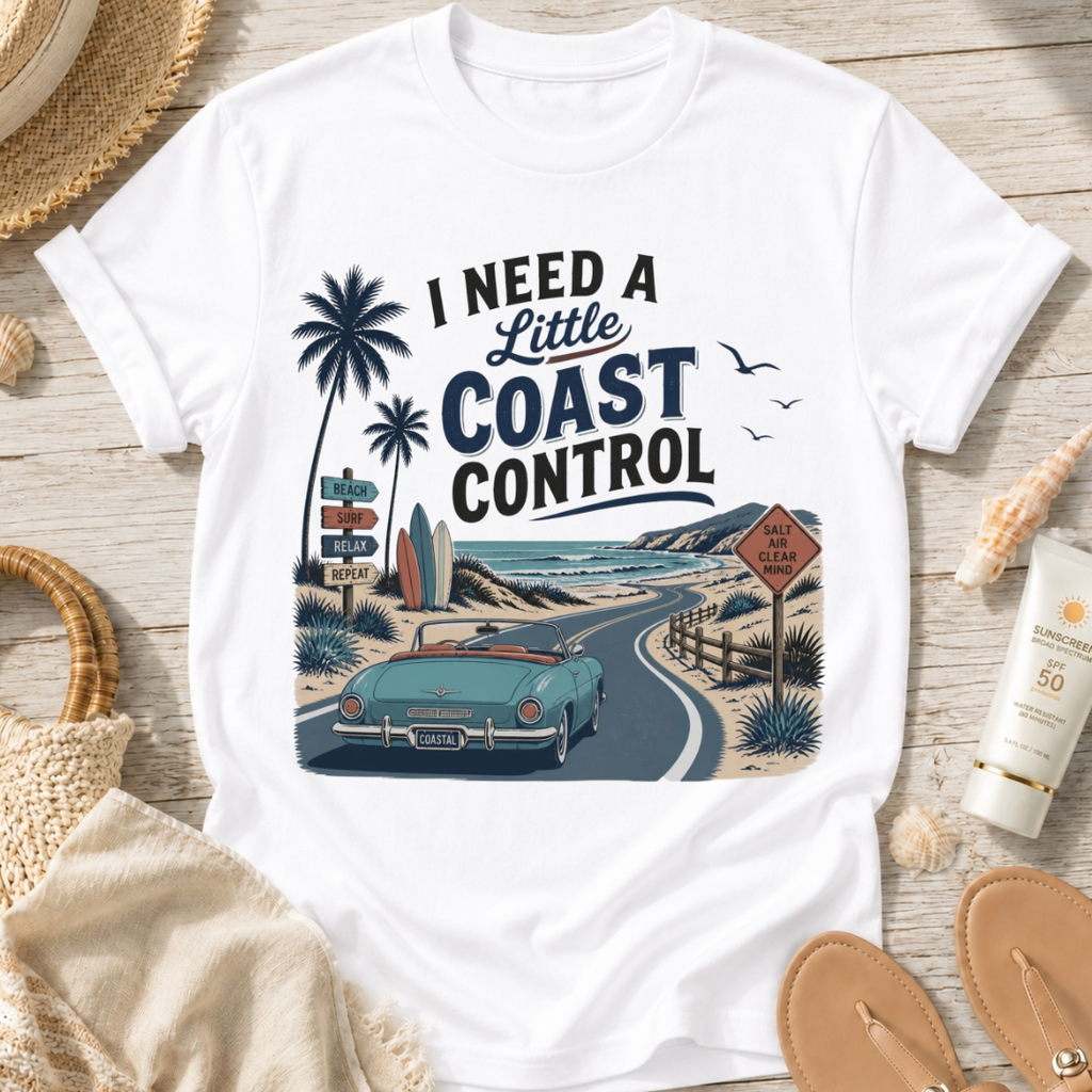 I Need a Little Coast Control T-Shirt