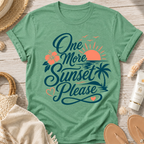 One More Sunset Please T-Shirt
