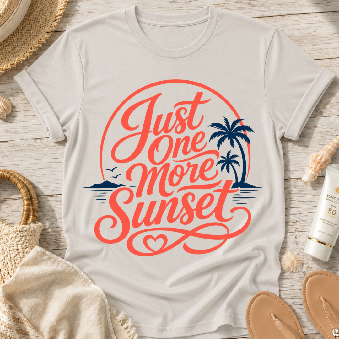 Just One More Sunset T-Shirt