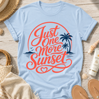 Just One More Sunset T-Shirt