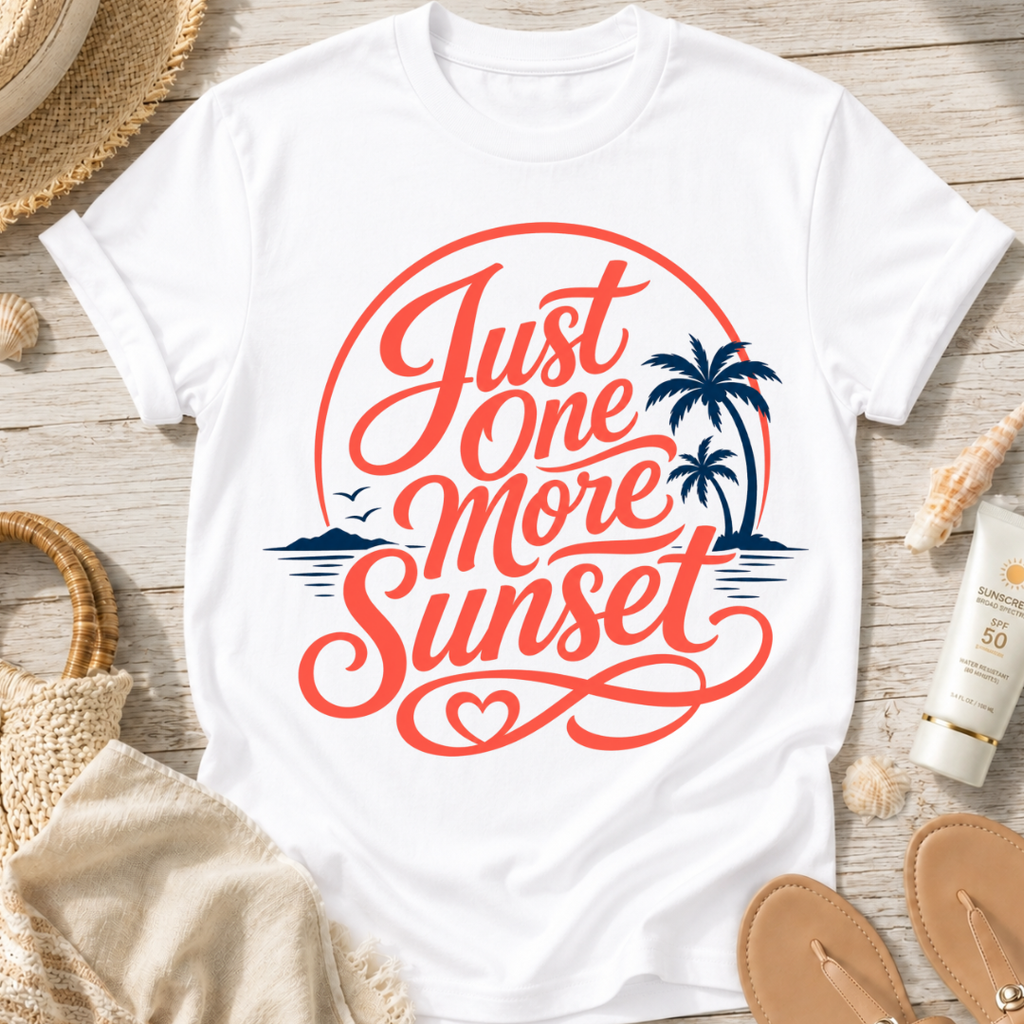 Just One More Sunset T-Shirt