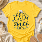 Keep Calm & Shuck On T-Shirt