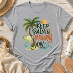 Keep Palm & Margarita On T-Shirt