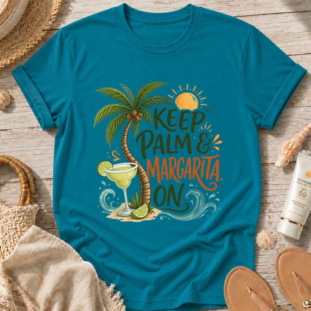 Keep Palm & Margarita On T-Shirt