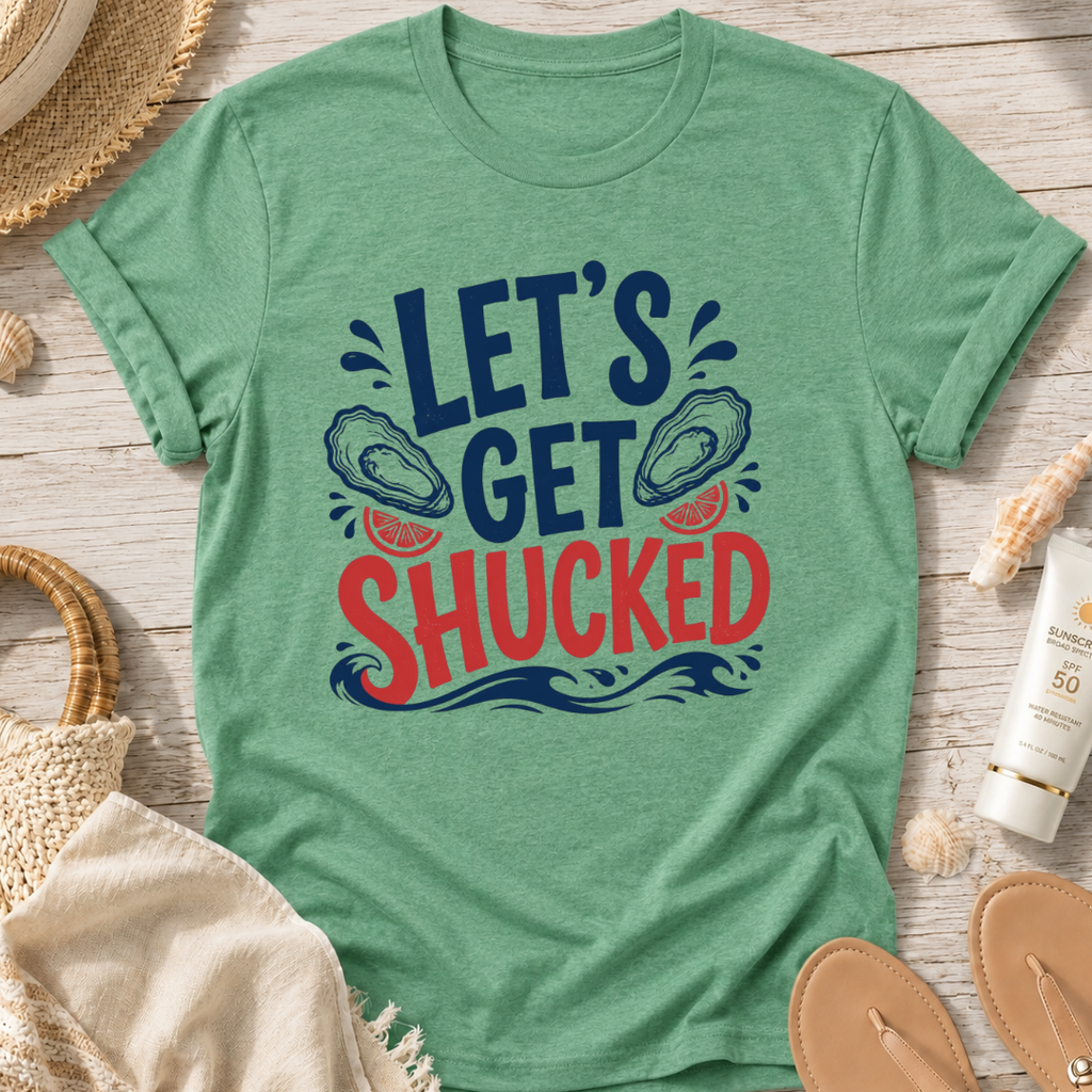 Let's Get Shucked T-Shirt