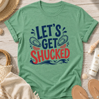 Let's Get Shucked T-Shirt