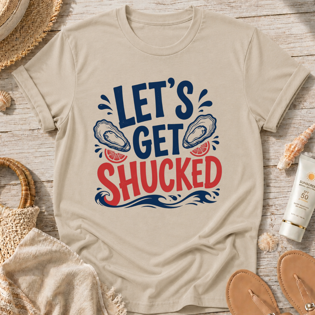 Let's Get Shucked T-Shirt